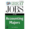 Great Jobs For Accounting Majors door Jan Goldberg