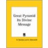 Great Pyramid Its Divine Message