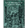 Great Woodcuts Of Albrecht Durer by Albrecht D�Rer