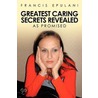 Greatest Caring Secrets Revealed door Francis Epulani