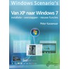 Windows Scenario's: Van XP naar Windows 7 by Peter Kassenaar