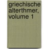 Griechische Alterthmer, Volume 1 door Georg Friedrich Sch�Mann