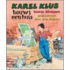 Karel Klus bouwt een huis