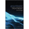 Groundwater Treatment Technology door Jim Bedessem