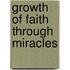 Growth of Faith Through Miracles