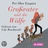 Großvater Und Die Wölfe. 2 Cds