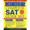 Gruber's Complete Sat Guide 2011 door Gary R. Gruber