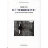 Wie is de terrorist? door Frank Bovenkerk
