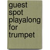 Guest Spot Playalong For Trumpet door Onbekend