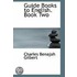Guide Books To English. Book Two