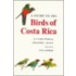 Guide To The Birds Of Costa Rica