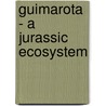 Guimarota - A Jurassic Ecosystem by Thomas Martin
