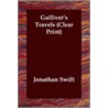 Gulliver's Travels (Clear Print) door Johathan Swift