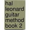 Hal Leonard Guitar Method Book 2 door Schmid Will