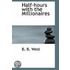 Half-Hours With The Millionaires