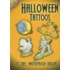 Halloween Tattoos [With Tattoos]