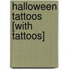 Halloween Tattoos [With Tattoos] door Cathy Beylon