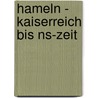 Hameln - Kaiserreich Bis Ns-zeit door Ulrich Manthey