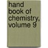 Hand Book Of Chemistry, Volume 9