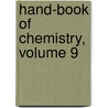 Hand-Book Of Chemistry, Volume 9 by Leopold Gmelin