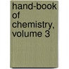 Hand-Book of Chemistry, Volume 3 by Leopold Gmelin