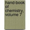 Hand-Book of Chemistry, Volume 7 door Leopold Gmelin