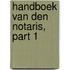 Handboek Van Den Notaris, Part 1