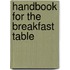 Handbook For The Breakfast Table