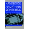 Handbook of Condition Monitoring door Gill Davies