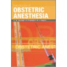 Handbook of Obstetric Anesthesia door Robert D'Angelo