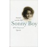 Sonny Boy & de dageraad by Annejet van der Zijl