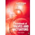 Handbook of Valves and Actuators