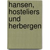 Hansen, Hosteliers Und Herbergen door A. Greve