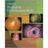 Harley's Pediatric Ophthalmology
