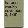 Harper's Weekly November 2, 1861 door Onbekend
