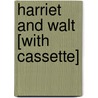 Harriet and Walt [With Cassette] by Nancy L. Carlson