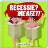 Recessie? Me reet!