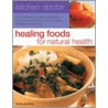 Healing Foods for Natural Health by Nicola Graimes