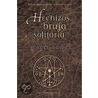 Hechizos Para La Bruja Solitaria door Eileen Holland