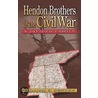Hendon Brothers in the Civil War by S. Hendon William