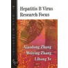 Hepatitis B Virus Research Focus door Xiaodong Zhang