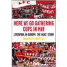 Here We Go Gathering Cups In May by Nicky Allt