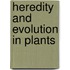 Heredity And Evolution In Plants