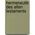 Hermeneutik Des Alten Testaments