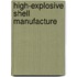 High-Explosive Shell Manufacture