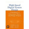High-Speed Digital System Design by Stephan H. Hall
