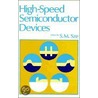 High-Speed Semiconductor Devices door Simon M. Sze