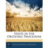 Hints in the Obstetric Procedure door William Biddle Atkinson