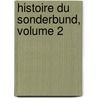 Histoire Du Sonderbund, Volume 2 door Jacques Crtineau-Joly