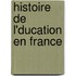 Histoire de L'Ducation En France
